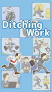 Ditching Work 스크린샷 0