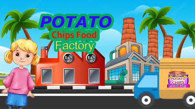 Potato Chips Food Factory Game應用截圖第0張