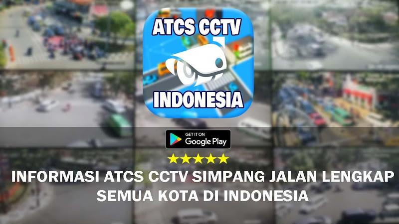 CCTV ATCS Kota di Indonesia Tangkapan skrin 0