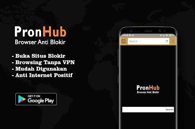 PronHub Browser Anti Blokir Tanpa VPN Скриншот 0