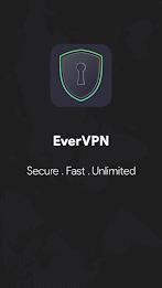 EverVPN - Secure and Fast VPN স্ক্রিনশট 0