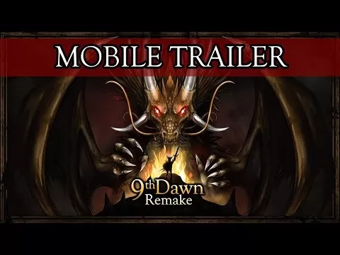 9th Dawn Remake