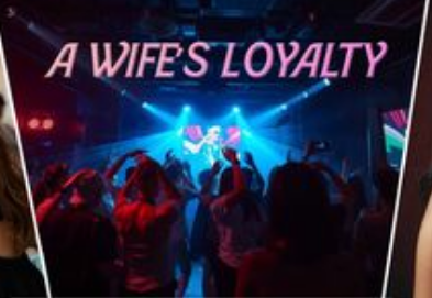 A Wife’s Loyalty Скриншот 1