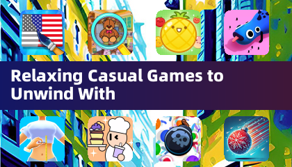 Relaxing Casual Games to Unwind With