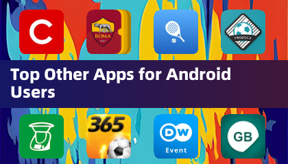 Top Andere Apps voor Android-gebruikers