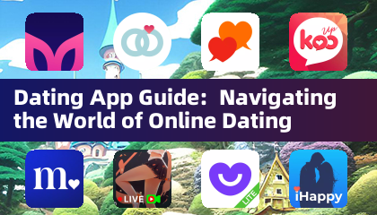 約會應用程序指南：探索在線約會世界