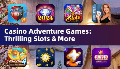 カジノアドベンチャーゲーム: スリリングなスロット＆その他