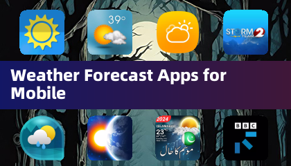 Weather Forecast Apps for Mobile