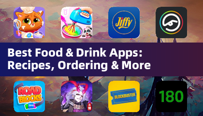 Best Food & Drink Apps: Recipes, Ordering & More