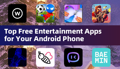 Top Free Entertainment Apps for Your Android Phone