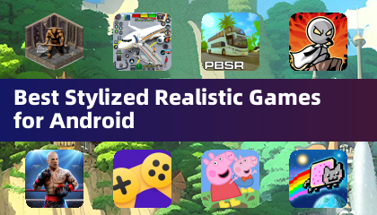 Best Stylized Realistic Games for Android