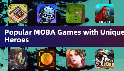 Popular MOBA Games with Unique Heroes