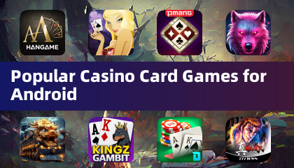 Popular Casino Card Games for Android
