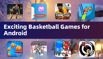 Exciting Basketball Games for Android