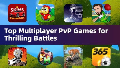 Top Multiplayer PvP Games for Thrilling Battles