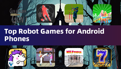 Top Robot Games for Android Phones