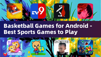 안드로이드용 농구 게임 - 즐길 수 있는 최고의 스포츠 게임