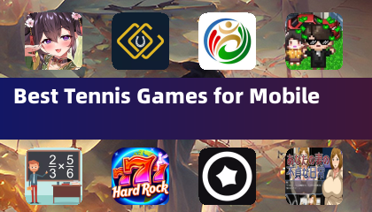 Best Tennis Games for Mobile